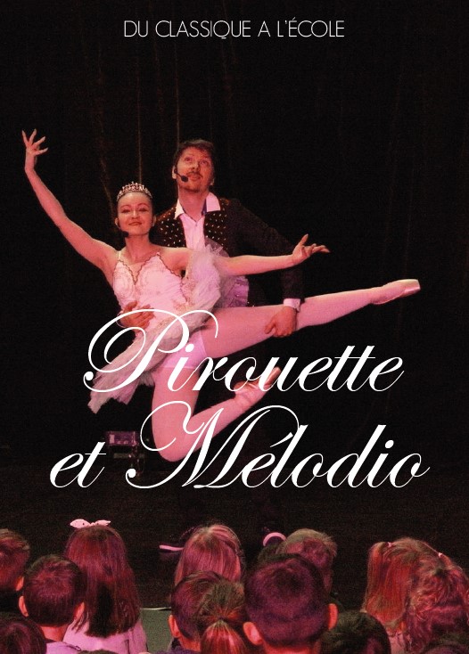 Affiche du spectacle Pirouette et Melodio
